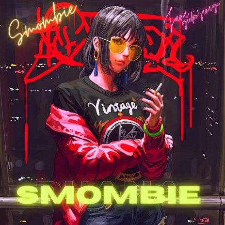 Smombie ft. Dhana | Boomplay Music