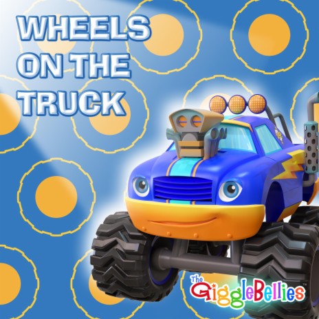 Wheels on the Truck | Boomplay Music