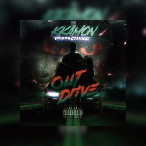 Out Drive ft. Kkamon Prod. | Boomplay Music