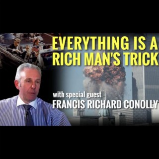Rebunked #029 | Francis Richard Conolly | Everything Is A Rich Man’s Trick