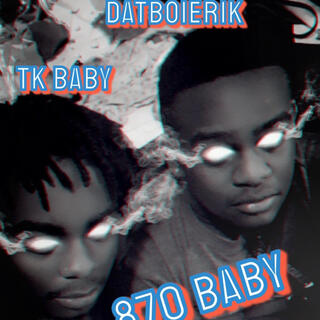 870 tk baby