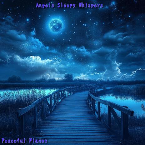 Angel’s sleepy whispers fill the night