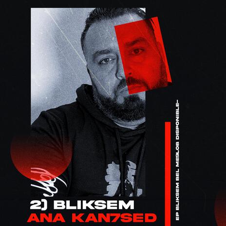 BLIKSEM . EP BEL ME9LOB (ANA KAN7SED) | Boomplay Music