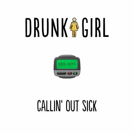 Callin' Out Sick | Boomplay Music