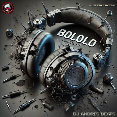 Bololo ft. Dj Andres Beats | Boomplay Music