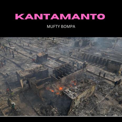 KANTAMANTO | Boomplay Music