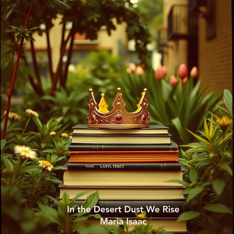 In the Desert Dust We Rise 2