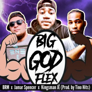 Big GOD Flex