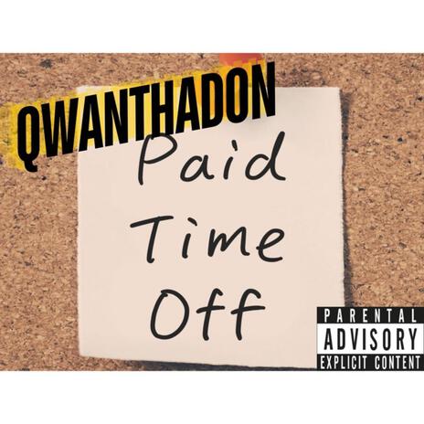 PTO (Paid Time Off) | Boomplay Music