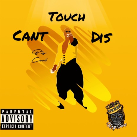 Can't Touch Dis | Boomplay Music