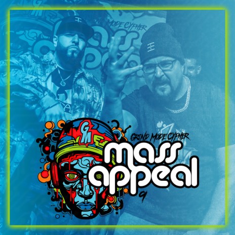 Grind Mode Cypher Mass Appeal 9 ft. ALLCAPSKANE, SoCole, Nick Will, Errol Flynn aka Evil & Dtaylz the Profit | Boomplay Music