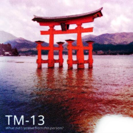 TM-13 | Boomplay Music