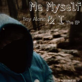 Me Myself & I (The EP)