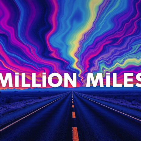 Million Miles | Boomplay Music