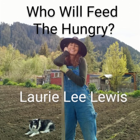 Who Will Feed The Hungry? | Boomplay Music