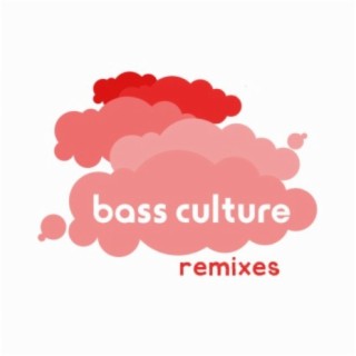 Bass Culture Remixes Vol 1