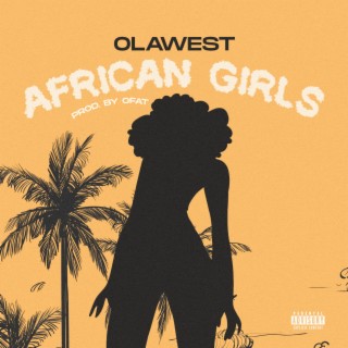 African girls lyrics | Boomplay Music