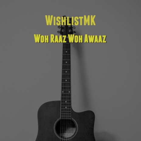 Woh Raaz Woh Awaaz | Boomplay Music