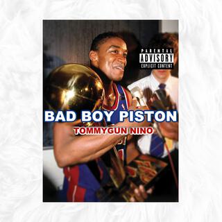 Bad Boy Piston