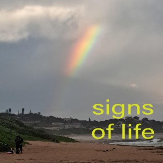 Signs Of Life