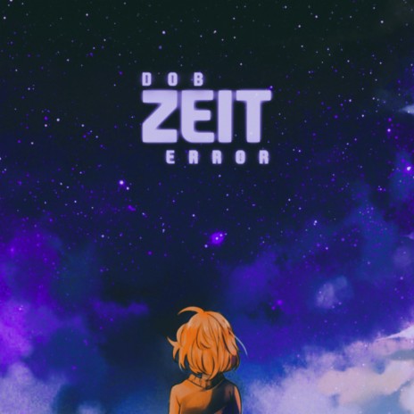 Zeit ft. err0r | Boomplay Music