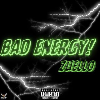 Bad Energy