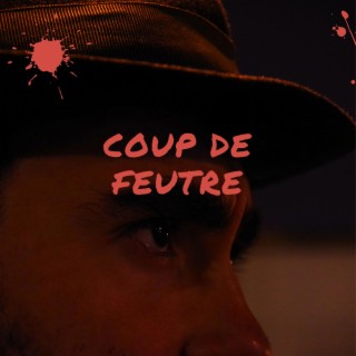 Coup de feutre lyrics | Boomplay Music