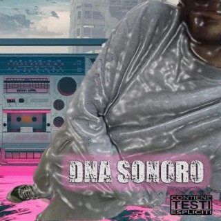 Dna Sonoro lyrics | Boomplay Music