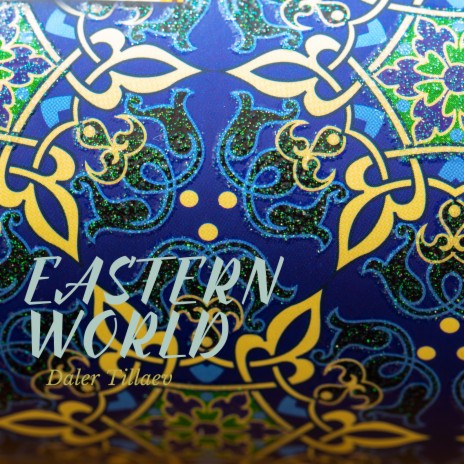 Eastern World | Boomplay Music