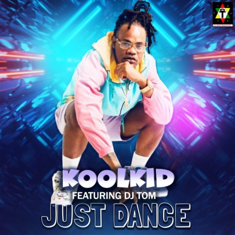 Just Dance ft. DJ Tom | Boomplay Music