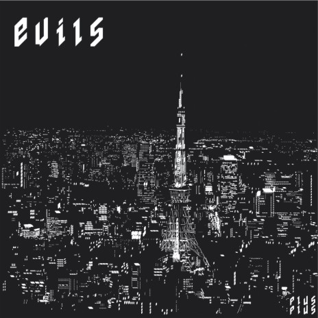 Evils | Boomplay Music