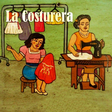 La Costurera | Boomplay Music