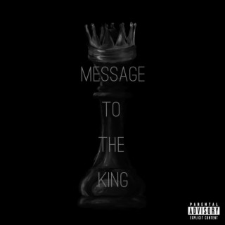 Message To The King