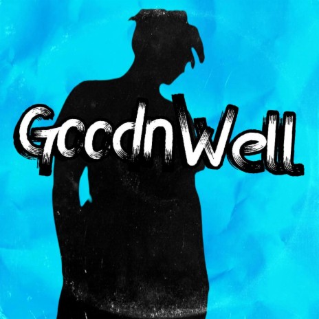 GoodnWell | Boomplay Music