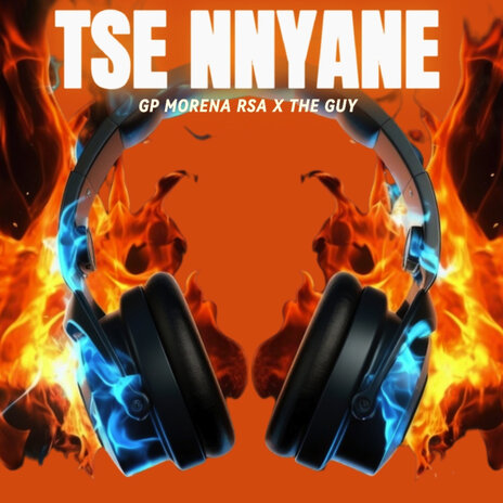 Tse Nnyane ft. The Guy | Boomplay Music