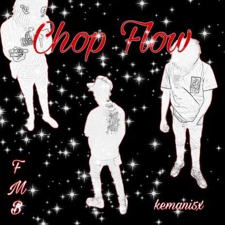chop flow | Boomplay Music