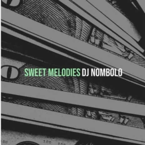 Sweet melodies