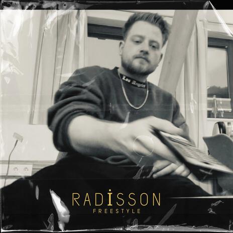 Radisson Freestyle | Boomplay Music