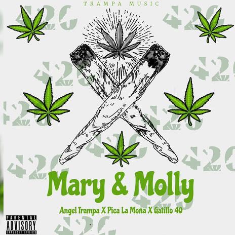 Mary & Molly ft. Pica La Moña & Gatillo 40 | Boomplay Music