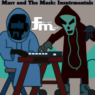 The Marr and the Mask (Instrumentals)