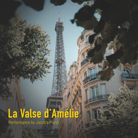 La Valse d'Amélie | Boomplay Music