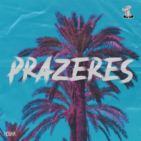 PRAZERES | Boomplay Music