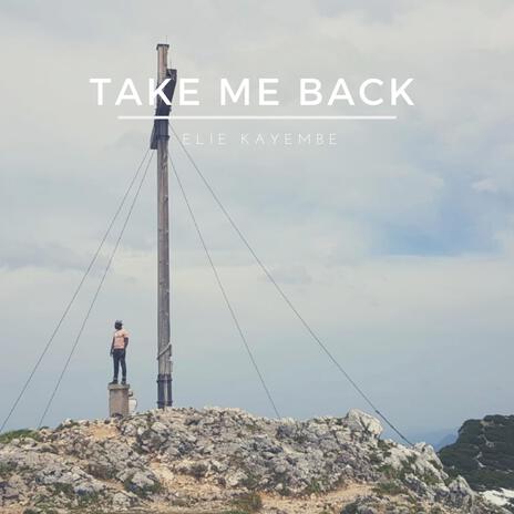 Take me back | Boomplay Music