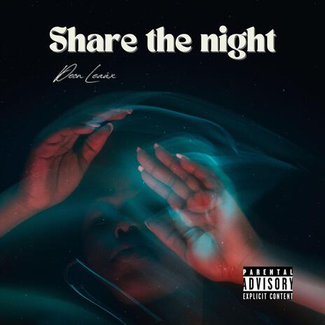 Share The Night | Boomplay Music