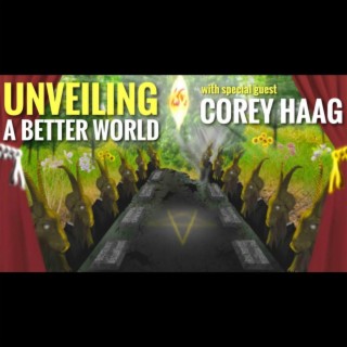 Rebunked #032 | Corey Haag | Unveiling A Better World