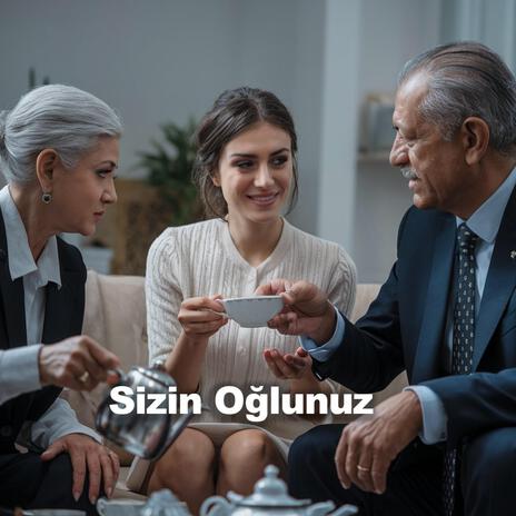 Sizin Oğlunuz | Boomplay Music