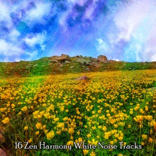 16 Zen Harmony White Noise Tracks