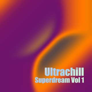 Superdream, Vol. 1