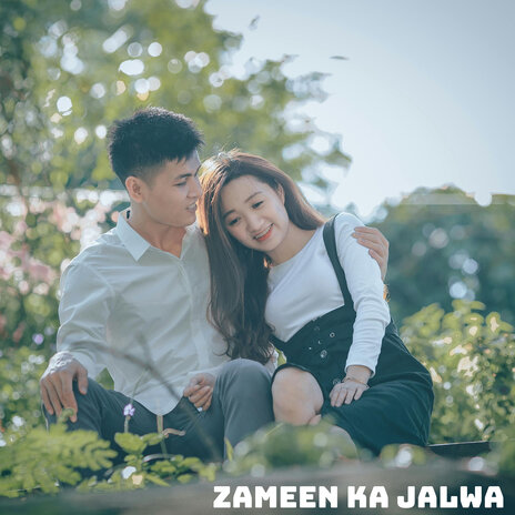 Zameen Ka Jalwa | Boomplay Music