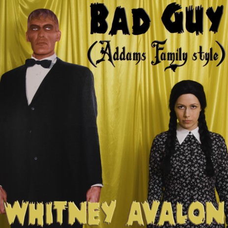 Bad Guy (Addams Family style) | Boomplay Music